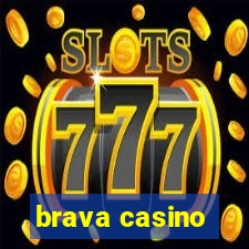 brava casino