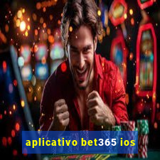 aplicativo bet365 ios