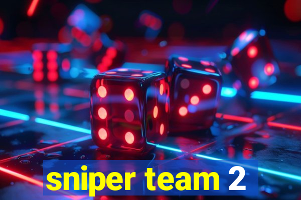 sniper team 2