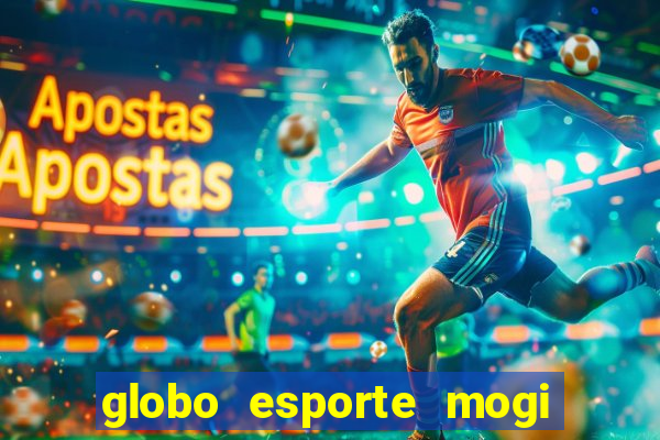 globo esporte mogi das cruzes