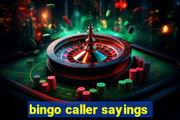 bingo caller sayings