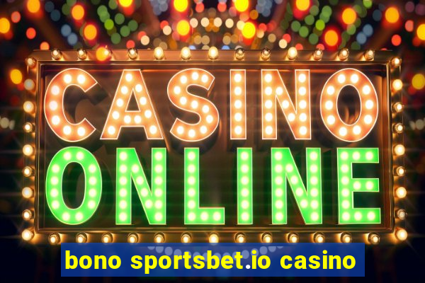 bono sportsbet.io casino