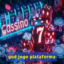 god jogo plataforma