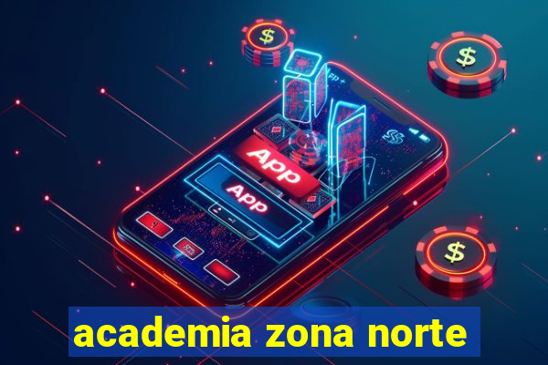 academia zona norte