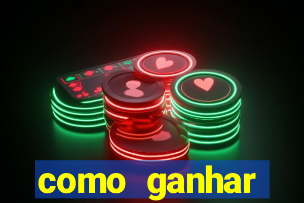 como ganhar dinheiro em aplicativos de jogos