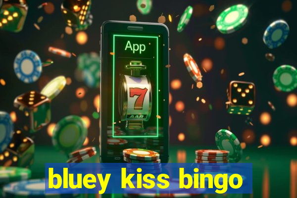 bluey kiss bingo