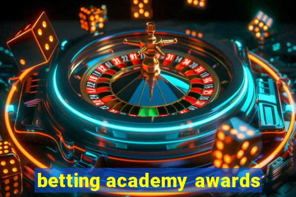 betting academy awards