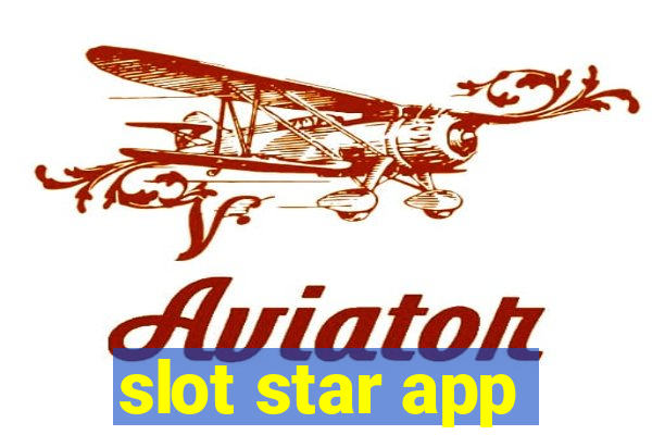 slot star app