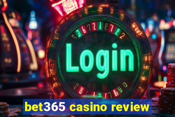 bet365 casino review