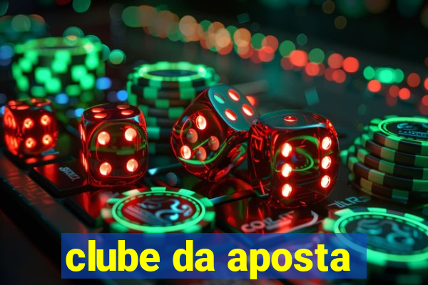 clube da aposta