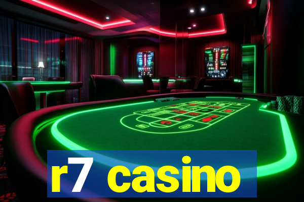 r7 casino