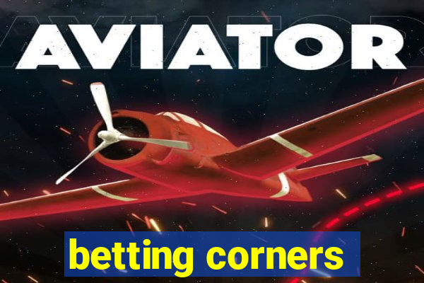 betting corners