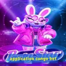 application congo bet