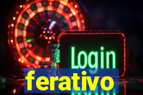 ferativo