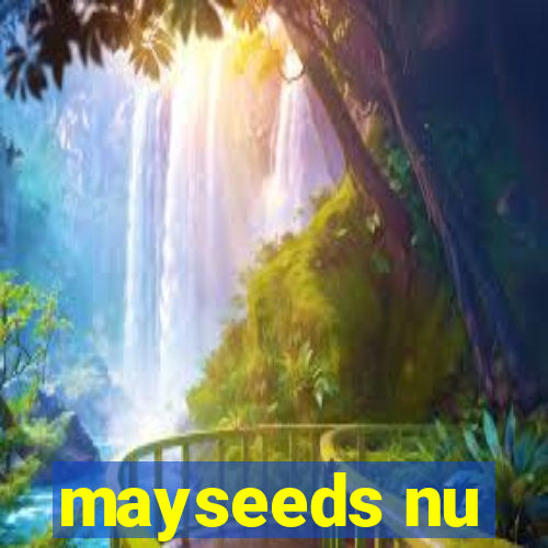 mayseeds nu