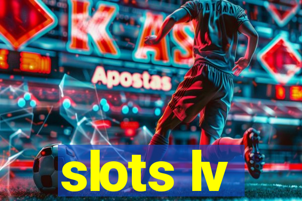 slots lv