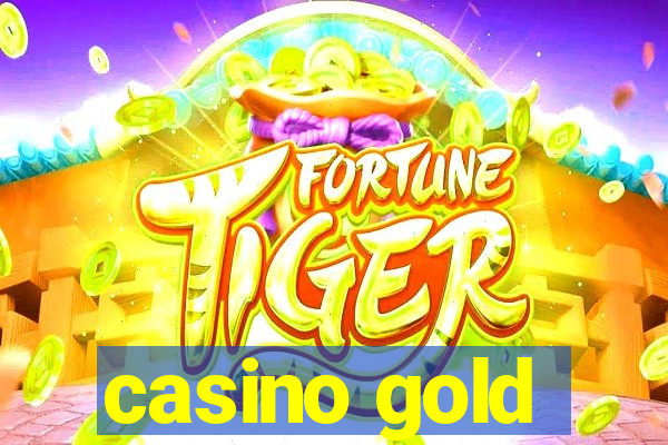 casino gold