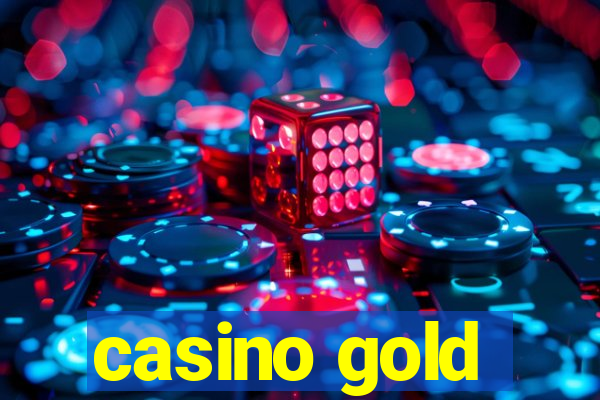 casino gold