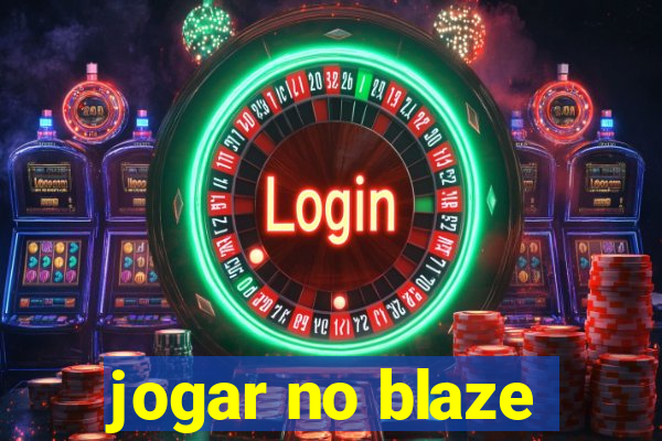 jogar no blaze