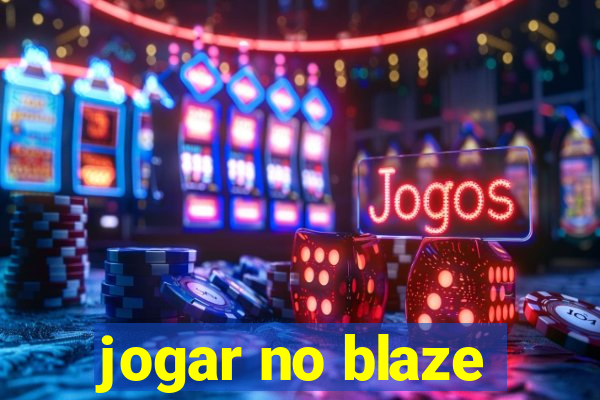 jogar no blaze