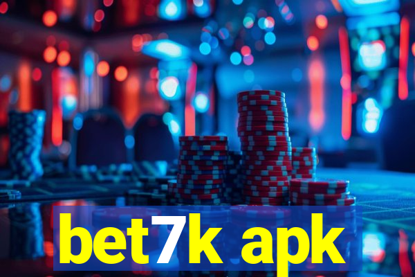 bet7k apk