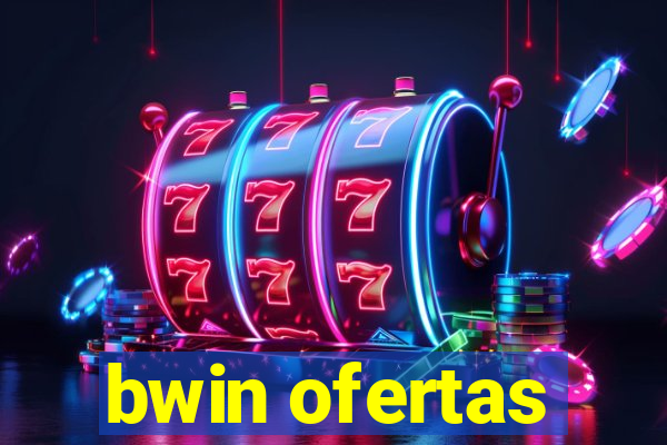 bwin ofertas