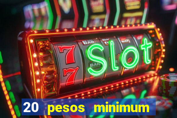 20 pesos minimum deposit casino philippines real money