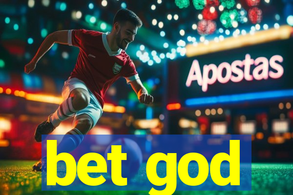 bet god