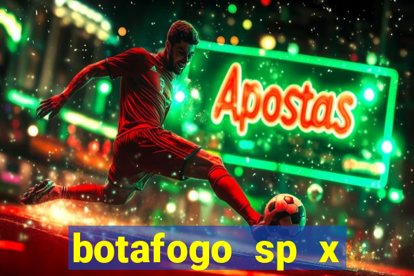 botafogo sp x novorizontino palpite