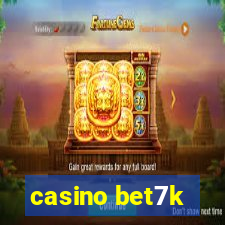 casino bet7k