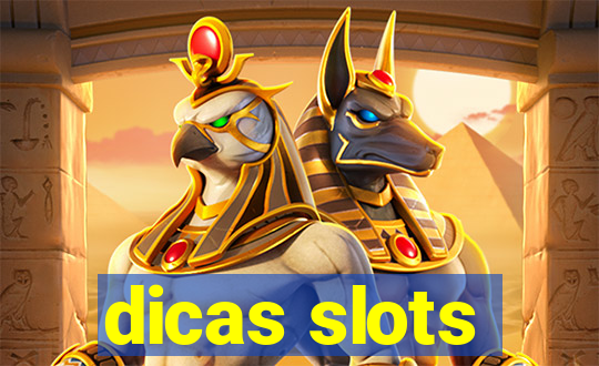 dicas slots