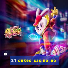 21 dukes casino no deposit bonus codes