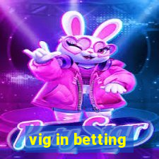 vig in betting