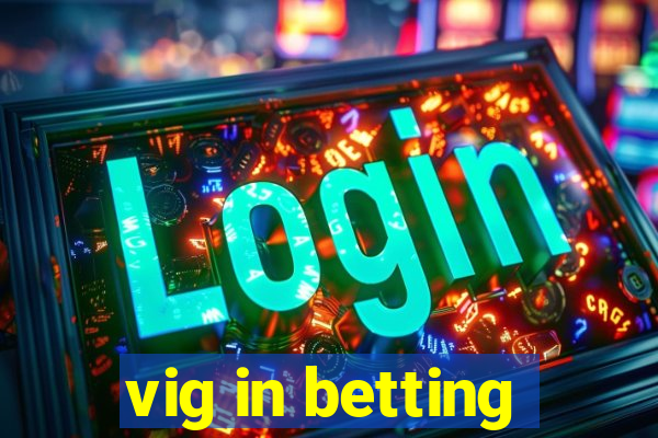 vig in betting