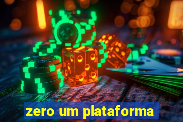 zero um plataforma