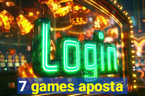 7 games aposta