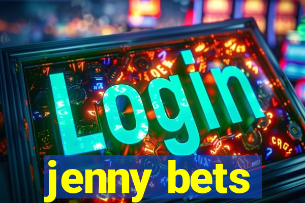 jenny bets