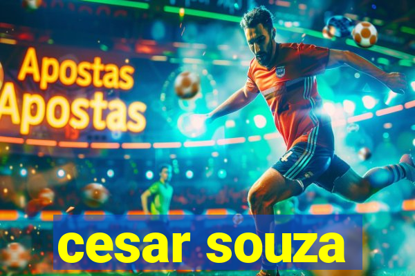 cesar souza