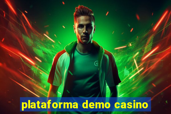 plataforma demo casino