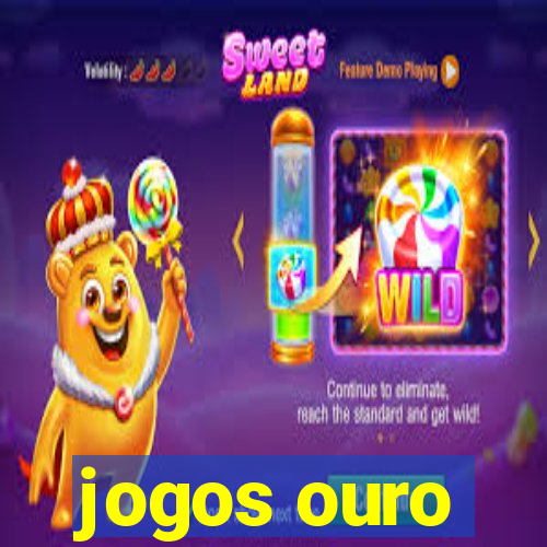 jogos ouro