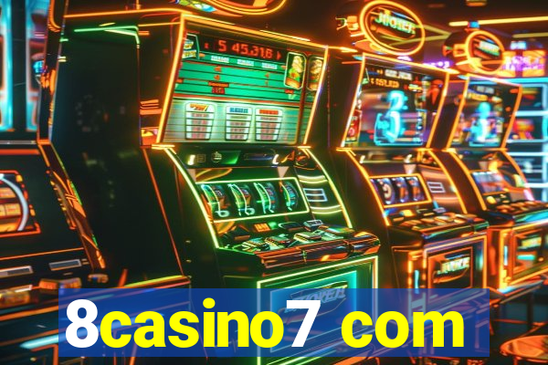 8casino7 com