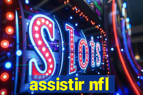 assistir nfl