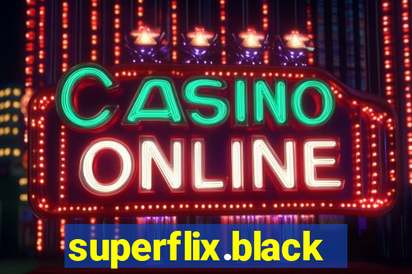 superflix.black