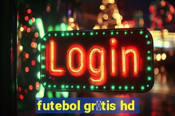 futebol gr谩tis hd