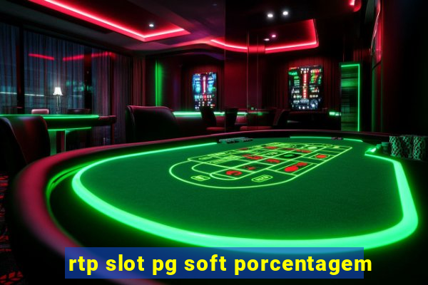 rtp slot pg soft porcentagem