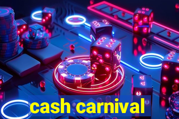 cash carnival