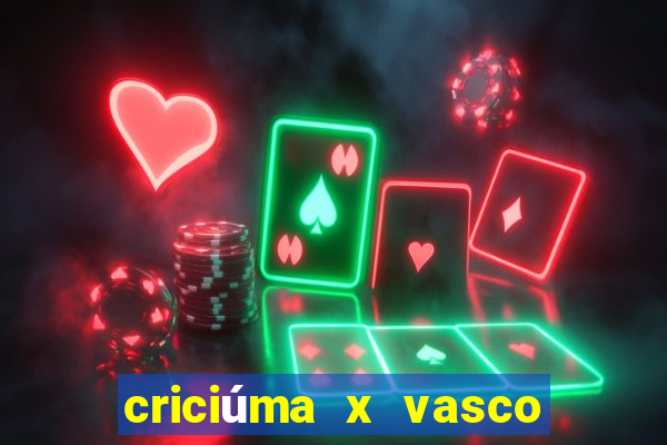 criciúma x vasco da gama