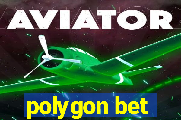 polygon bet