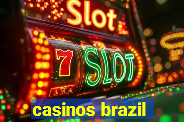 casinos brazil