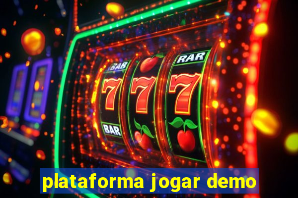 plataforma jogar demo